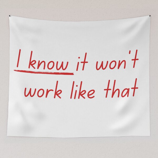 Item preview, I know it won't work lyric designed and sold by katiebca2.