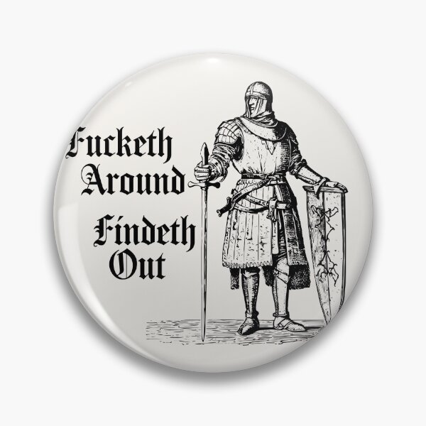 Item preview, Fucketh Around, Findeth Out. designed and sold by Texterns.