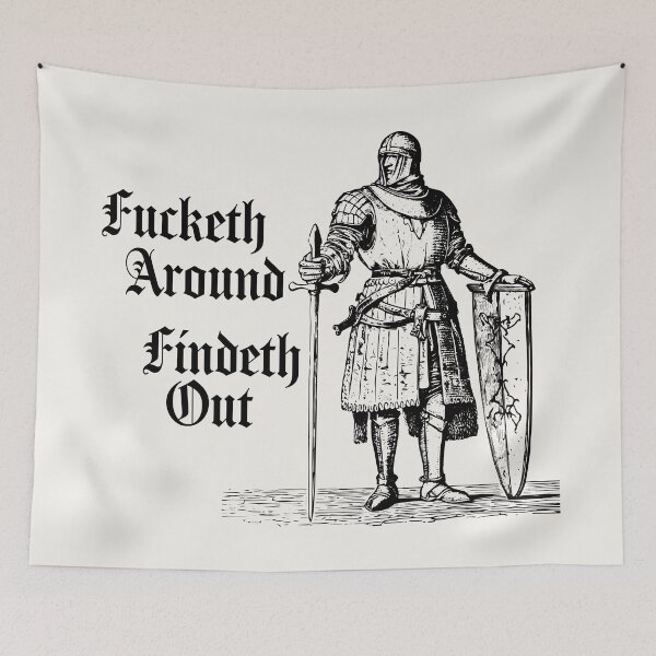 Item preview, Fucketh Around, Findeth Out. designed and sold by Texterns.