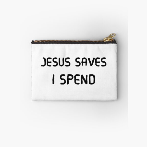 Item preview, jesus saves, i spend  designed and sold by Astridfairy.