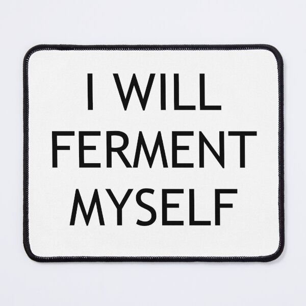 Item preview, ferment myself designed and sold by Astridfairy.