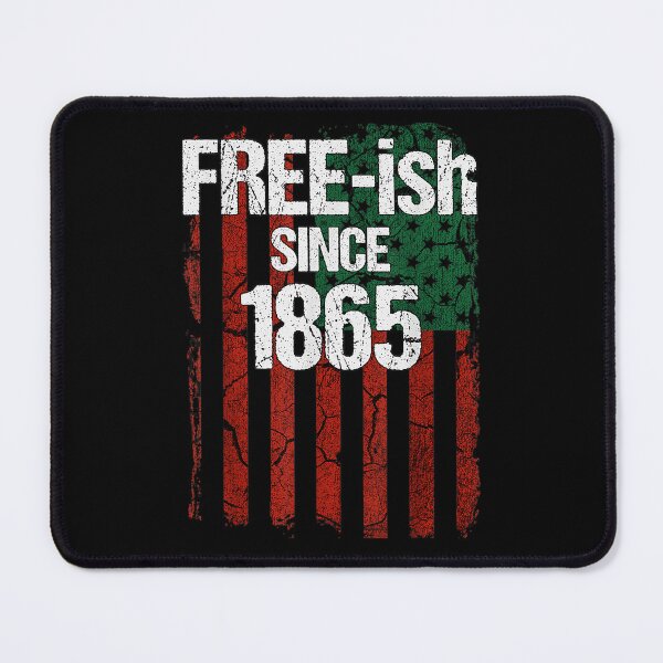 Item preview, FREE-ISH SINCE 1865 Juneteenth flag 2023 Juneteenth Afrocentric Celebration 2023 designed and sold by Khalmer ⭐⭐⭐⭐⭐.