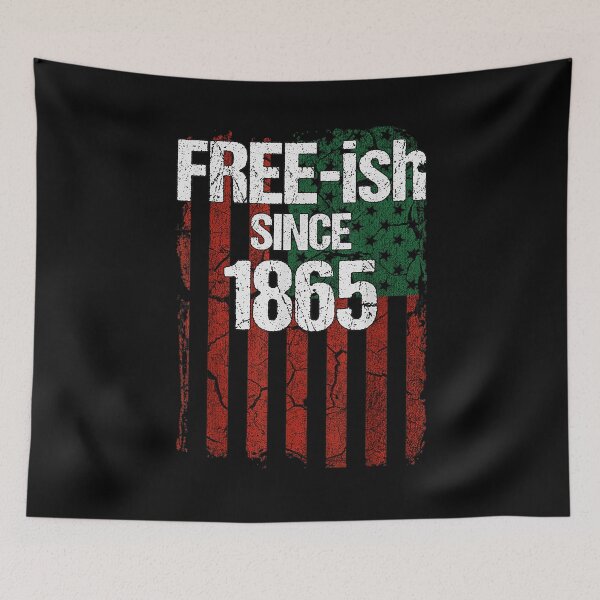 Item preview, FREE-ISH SINCE 1865 Juneteenth flag 2023 Juneteenth Afrocentric Celebration 2023 designed and sold by Khalmer ⭐⭐⭐⭐⭐.
