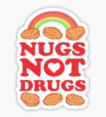Nugs Not Drugs Sticker