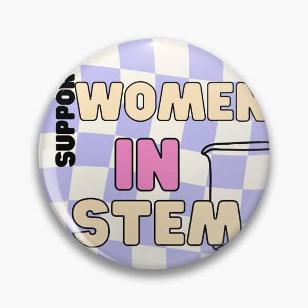 Item preview, Support Women in STEM designed and sold by krcamp25.