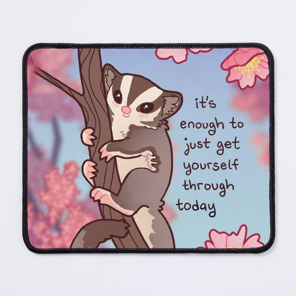Item preview, "It's Enough to Just Get Yourself Through Today" Cherry Blossom Sugar Glider designed and sold by thelatestkate.