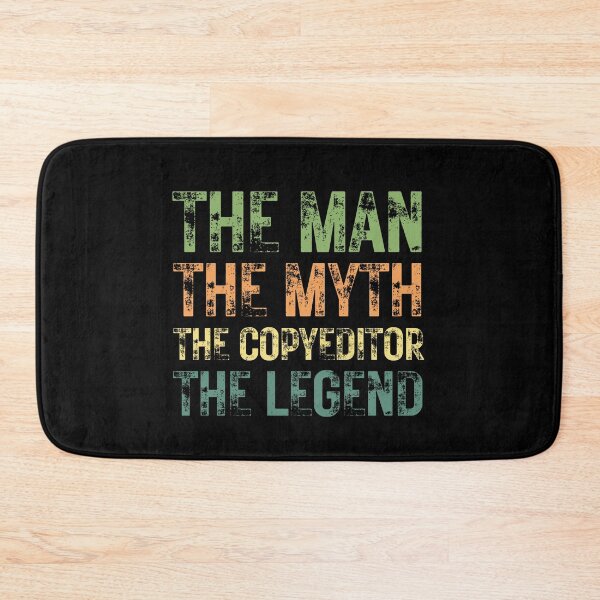Item preview, The Man The Myth The Copy Editor the Legend designed and sold by Crafty-Mornings.