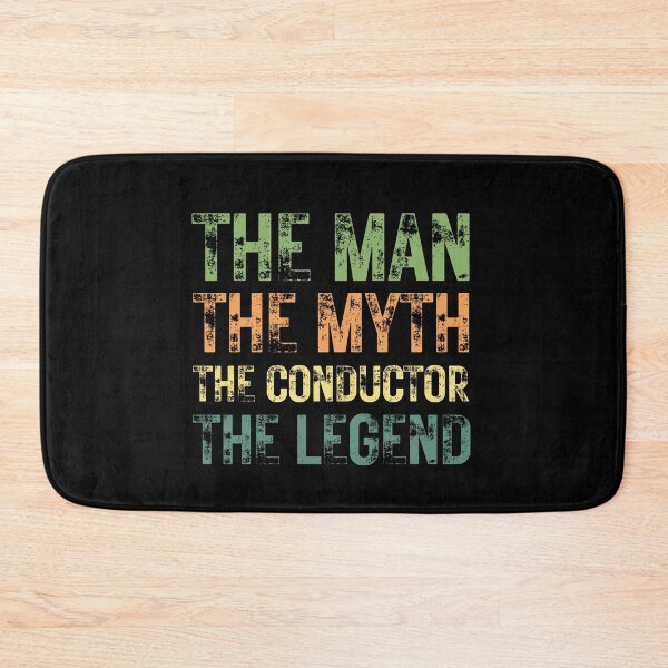 Item preview, The Man The Myth The Conductor the Legend designed and sold by Crafty-Mornings.