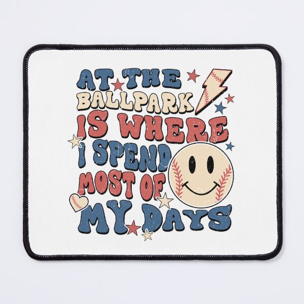 Item preview, Retro Baseball / Softball, At The Ballpark is Where I Spend Most of My Days designed and sold by Luckydog23.