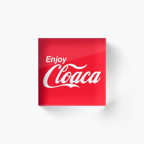 Enjoy Cloaca Acrylic Block