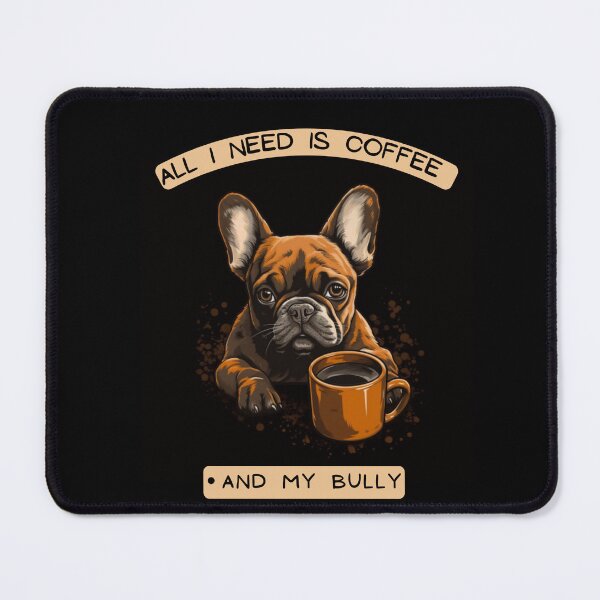 Item preview, All I Need Is Coffee And My Bully Essential T-Shirt designed and sold by RunRight.