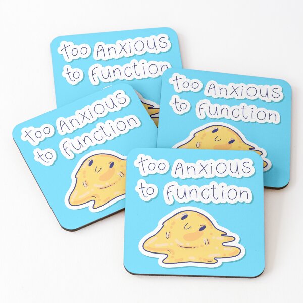 Item preview, Too Anxious to functiom designed and sold by Gibberinna.
