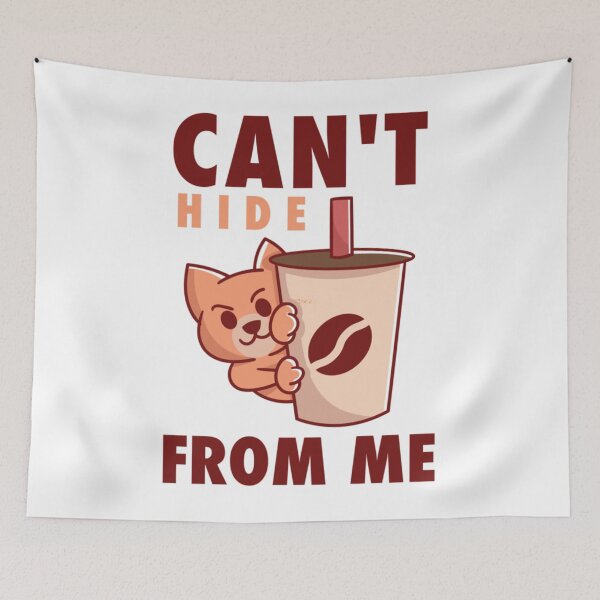 Item preview, CANT HIDE FROM ME  designed and sold by SiennaRuecker.