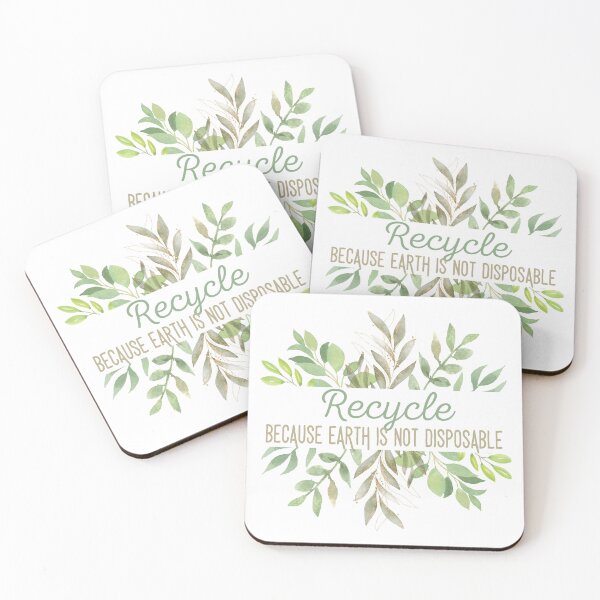Item preview, Recycle Because Earth Is Not Disposable designed and sold by SweetAndSpice.