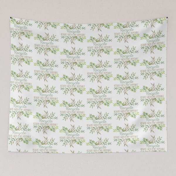 Item preview, Recycle Because Earth Is Not Disposable designed and sold by SweetAndSpice.