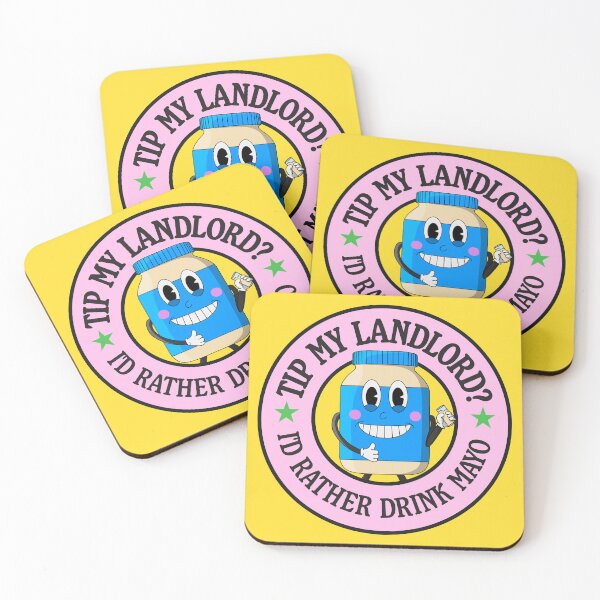 Item preview, Tip My Landlord - I'd Rather Drink Mayo designed and sold by Picket Club.