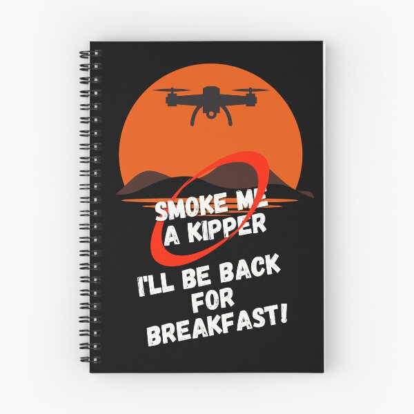 Item preview, red dwarf smoke me a kipper, drone operator t shirt designed and sold by snarkoriginals.