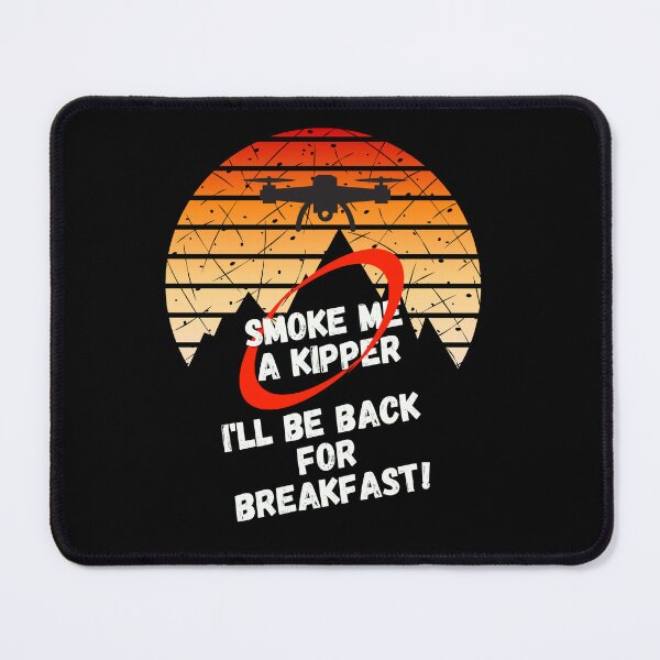 Item preview, red dwarf smoke me a kipper, drone operator t shirt designed and sold by snarkoriginals.