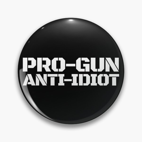 Item preview, Pro Gun Anti Idiot Men's Pro Gun Anti Idiot Gear designed and sold by DynamicDesign.