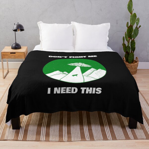 Item preview, Don't Fight Me, I Need This designed and sold by DTProfessional.
