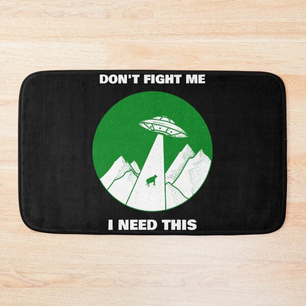 Item preview, Don't Fight Me, I Need This designed and sold by DTProfessional.