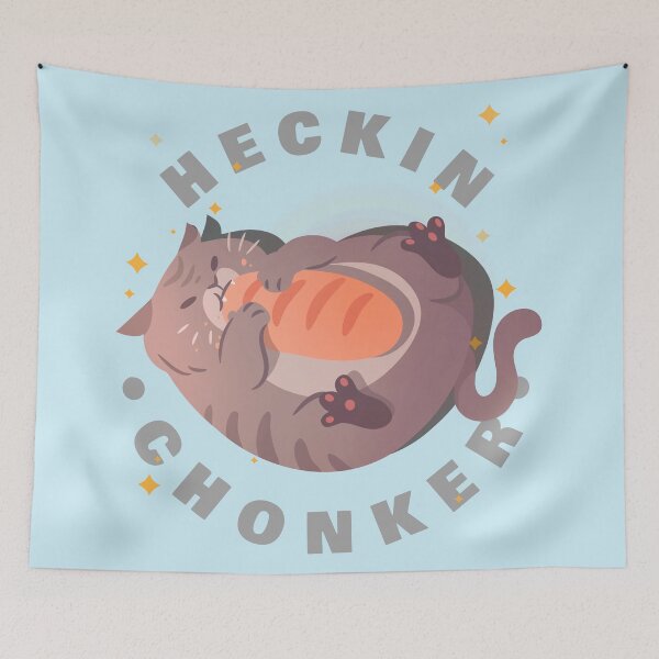 Item preview, HECKIN CHONKER designed and sold by hunnydoll.