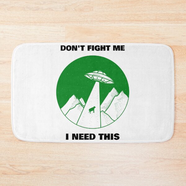 Item preview, Don't Fight Me, I Need This designed and sold by DTProfessional.