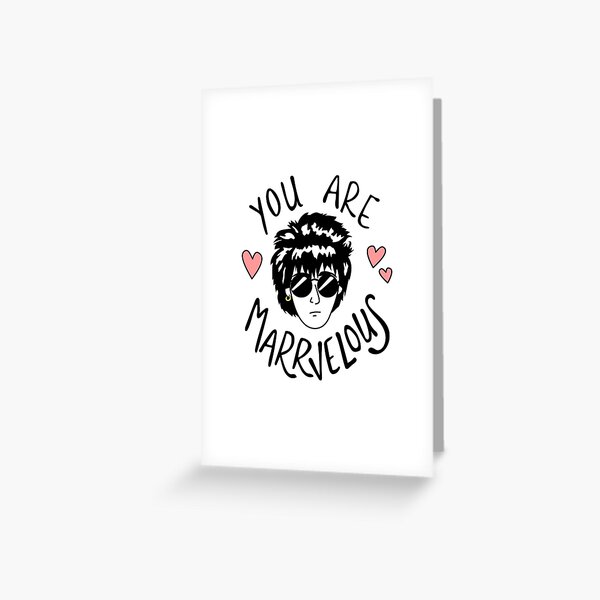 Ur Marrvelous Greeting Card