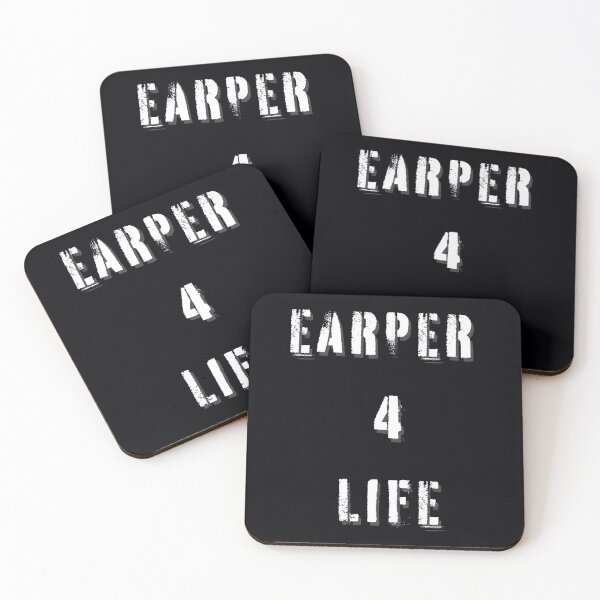 Item preview, Earper 4 Life (Text only White lettering) designed and sold by Huntch.