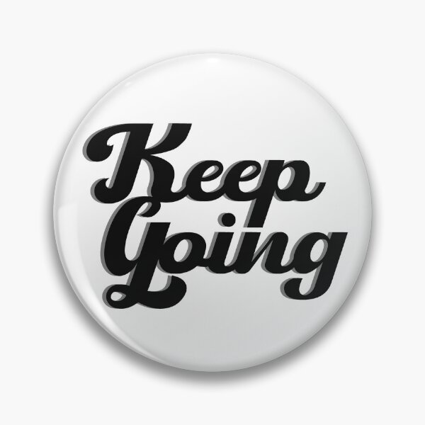 Item preview, Keep Going blk designed and sold by GF Design.