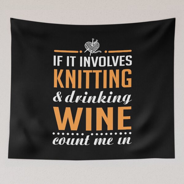 Item preview, Knitting and Drinking Wine designed and sold by KsuAnn.