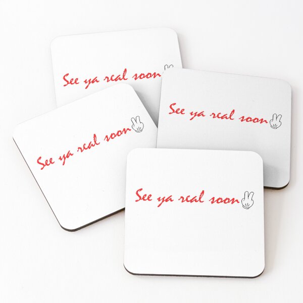 Item preview, See Ya Real Soon designed and sold by CristaEmme.