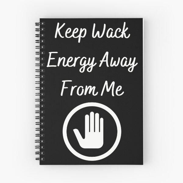 Item preview, Keep Wack Energy Away From Me designed and sold by Kwoss.
