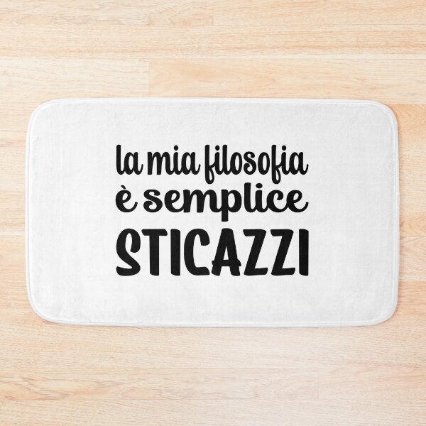 Item preview, Funny Italian Saying La Mia Filosofia è Semplice Sticazzi Frase Italiano designed and sold by Bad Kitty Designz.
