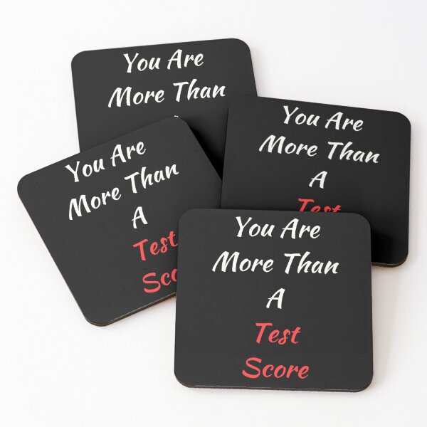 Item preview, You Are More Than A Test Score designed and sold by Kwoss.