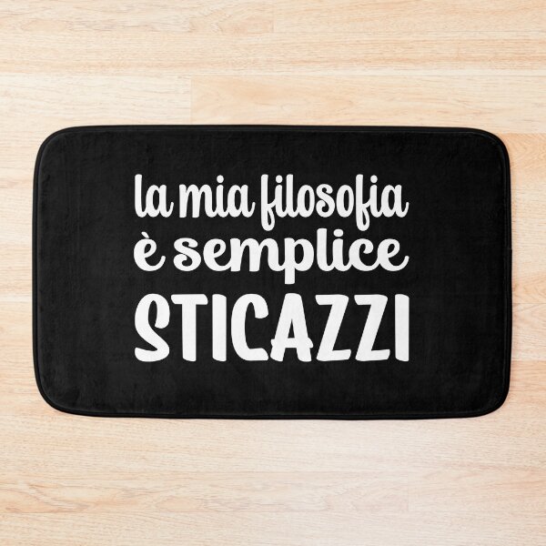 Item preview, La Mia Filosofia è Semplice Sticazzi Frase Vero Italiano designed and sold by Bad Kitty Designz.