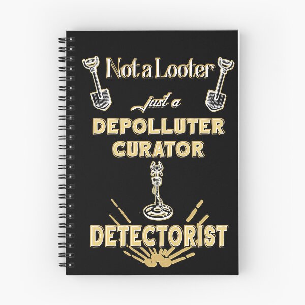 Item preview, Not a looter just...Detectorist designed and sold by ALi-creations.