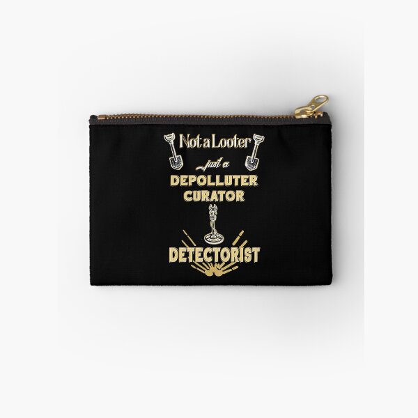 Item preview, Not a looter just...Detectorist designed and sold by ALi-creations.