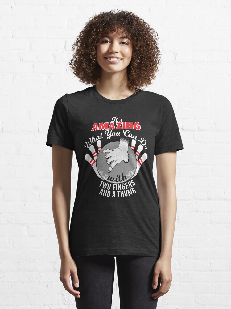 Alternate view of Amazing Two Fingers And A Thumb - Funny Bowling Pun Gift Essential T-Shirt