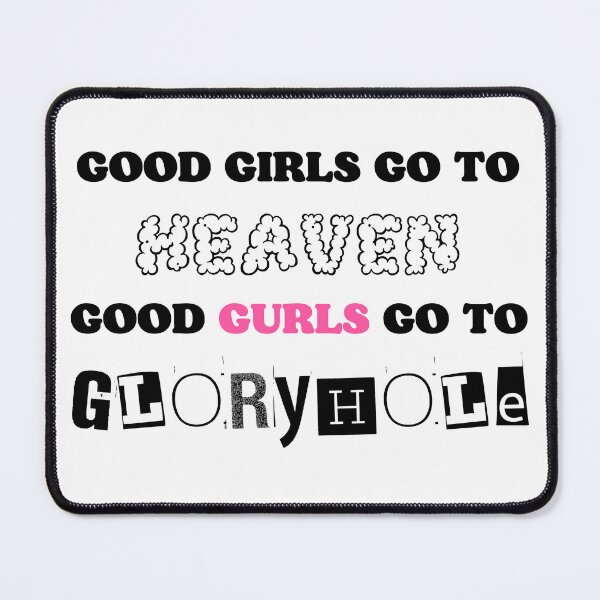 Item preview, Good Gurls Go To Gloryhole Sissy Femboy designed and sold by SISSY4SISSIES.