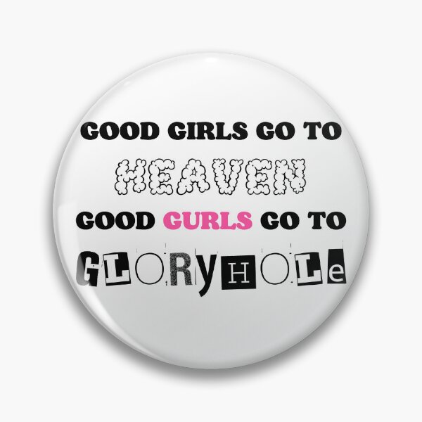 Item preview, Good Gurls Go To Gloryhole Sissy Femboy designed and sold by SISSY4SISSIES.