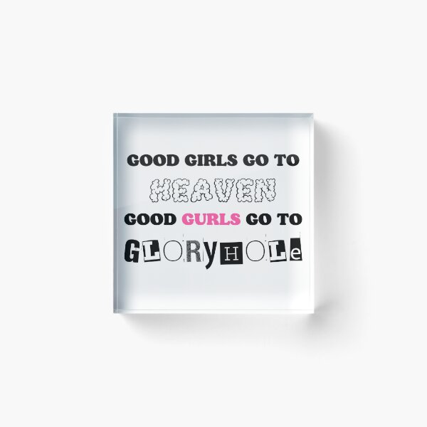 Item preview, Good Gurls Go To Gloryhole Sissy Femboy designed and sold by SISSY4SISSIES.