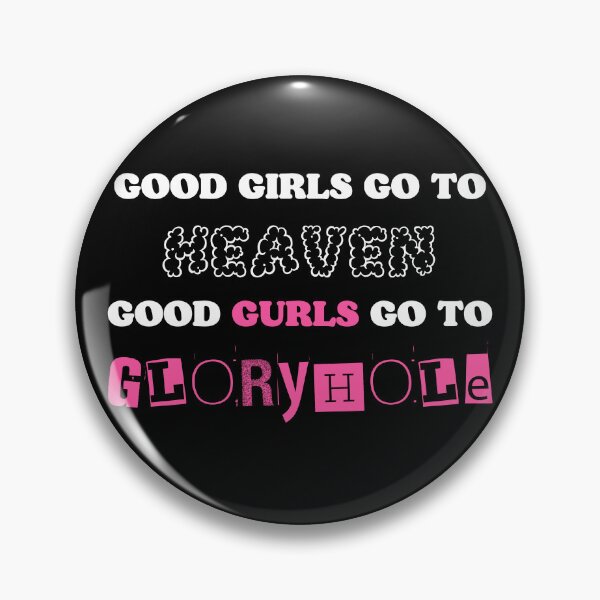 Item preview, Good Gurls Go To Gloryhole Sissy Femboy designed and sold by SISSY4SISSIES.
