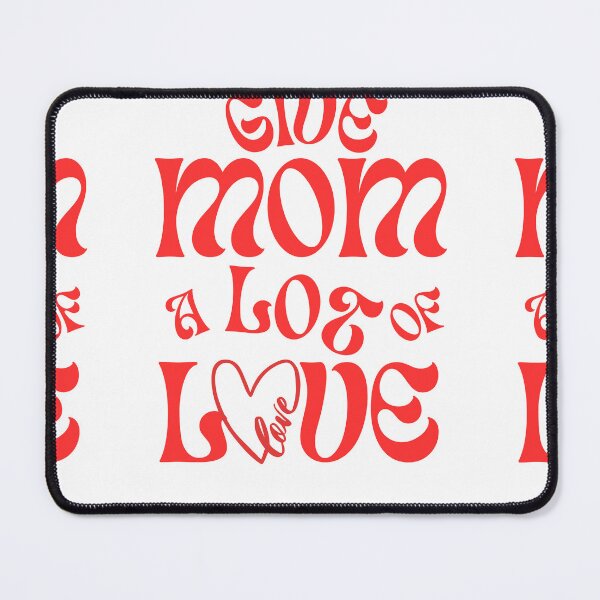 Item preview, Give Mom a lot of love designed and sold by Azrou shop.