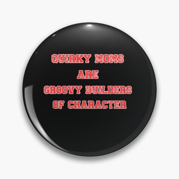 Item preview, Quirky moms are groovy builders of character designed and sold by CRAZY&ART.