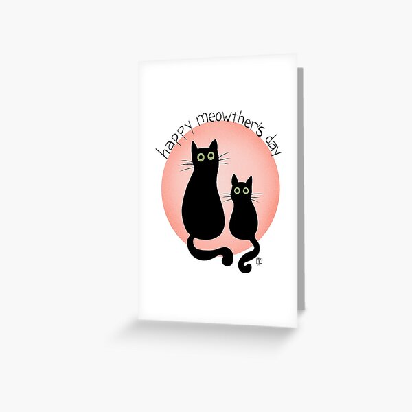 Happy Meowther's Day (Mother's Day) Greeting Card