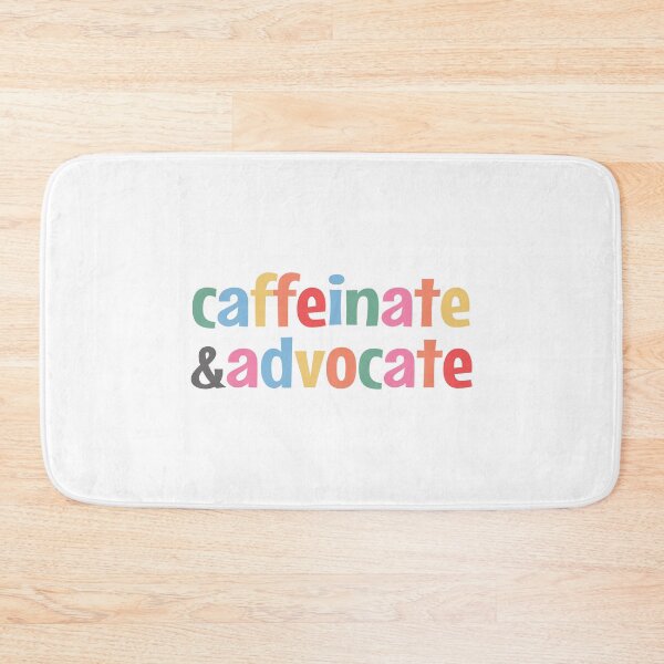 Item preview, Caffeinate and advocate designed and sold by MOONINSPIRATION.