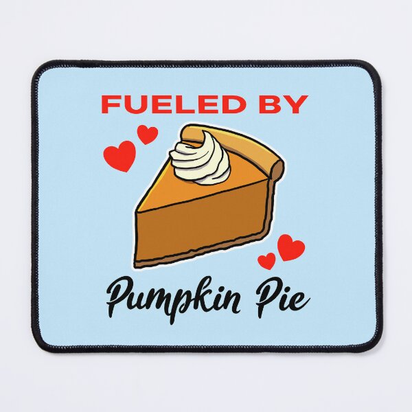 Item preview, Fueled by Pumpkin Pie designed and sold by jonmlam.