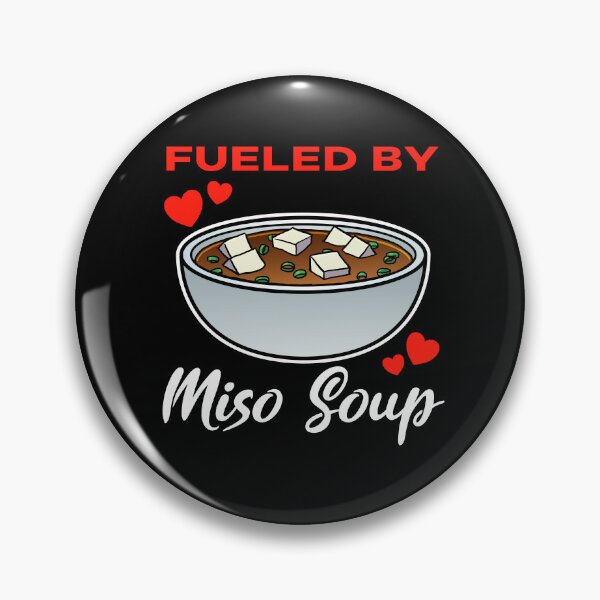 Item preview, Fueled by Miso Soup saying designed and sold by jonmlam.