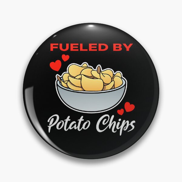 Item preview, Fueled by Potato Chips saying designed and sold by jonmlam.